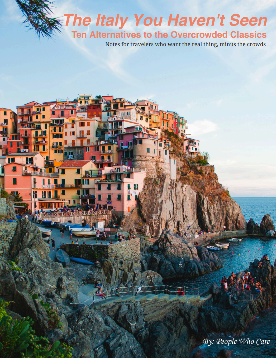 The Italy You Haven't Seen: Ten Alternatives to the Overcrowded Classics